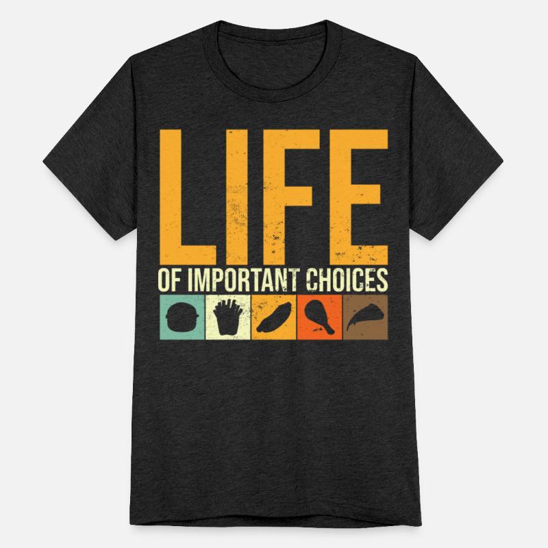 Snack Food Design Life Of Important Choices Funny