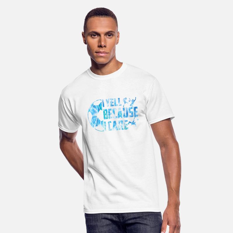 Soccer I Yell Because I Care Funny Dads Coach Men