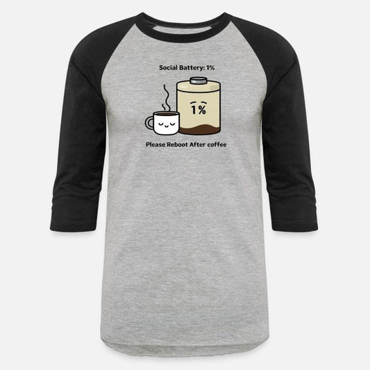 "Social Battery: 1% Please Reboot After Coffee"