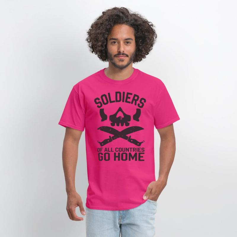 Soldiers of all Countries Go Home - No War