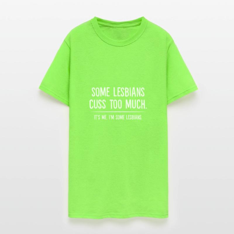Some Lesbians Cuss Too Much It's Me