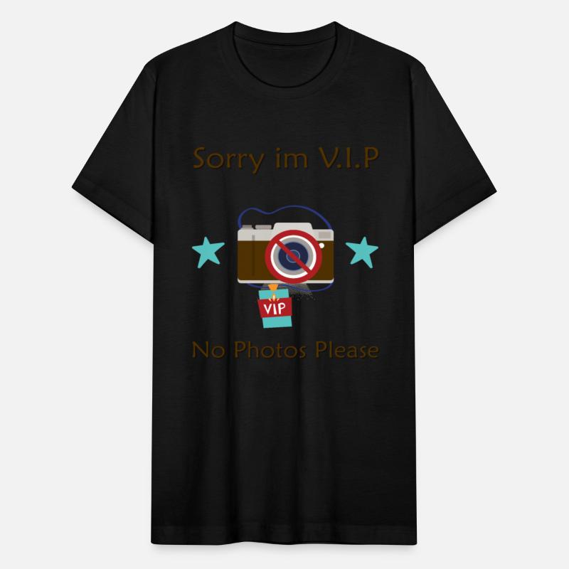 Sorry Im Vip NO Photos Please Funny Photography