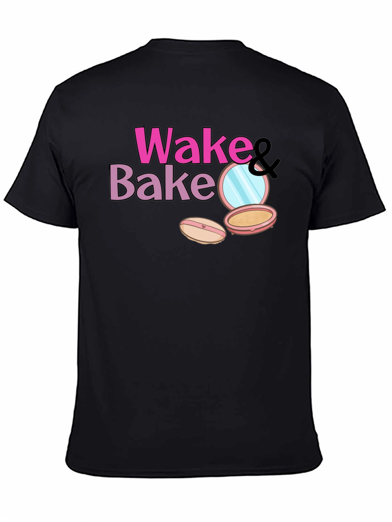 Wake & Bake Makeup T-Shirt - Stylish & Fun