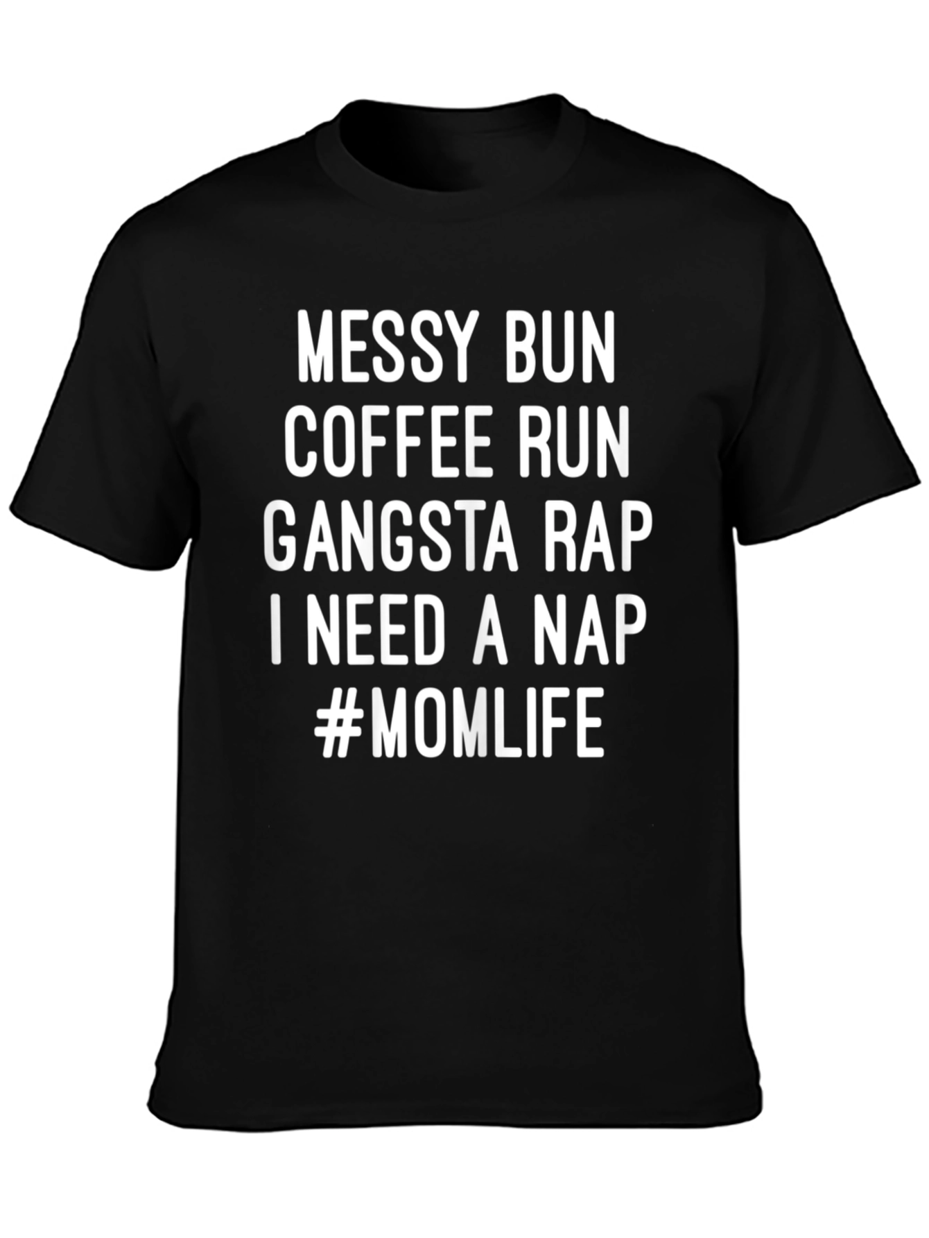 Messy Bun Coffee Run Tee - Mom Life T-Shirt