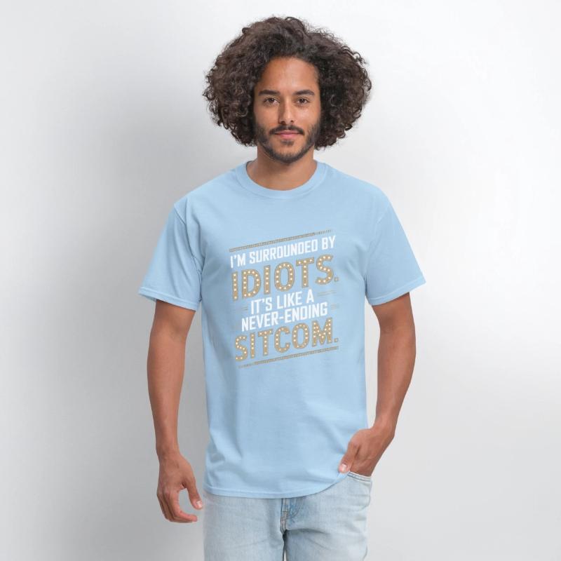 Surrounded by Idiots – Like a Never-Ending Sitcom