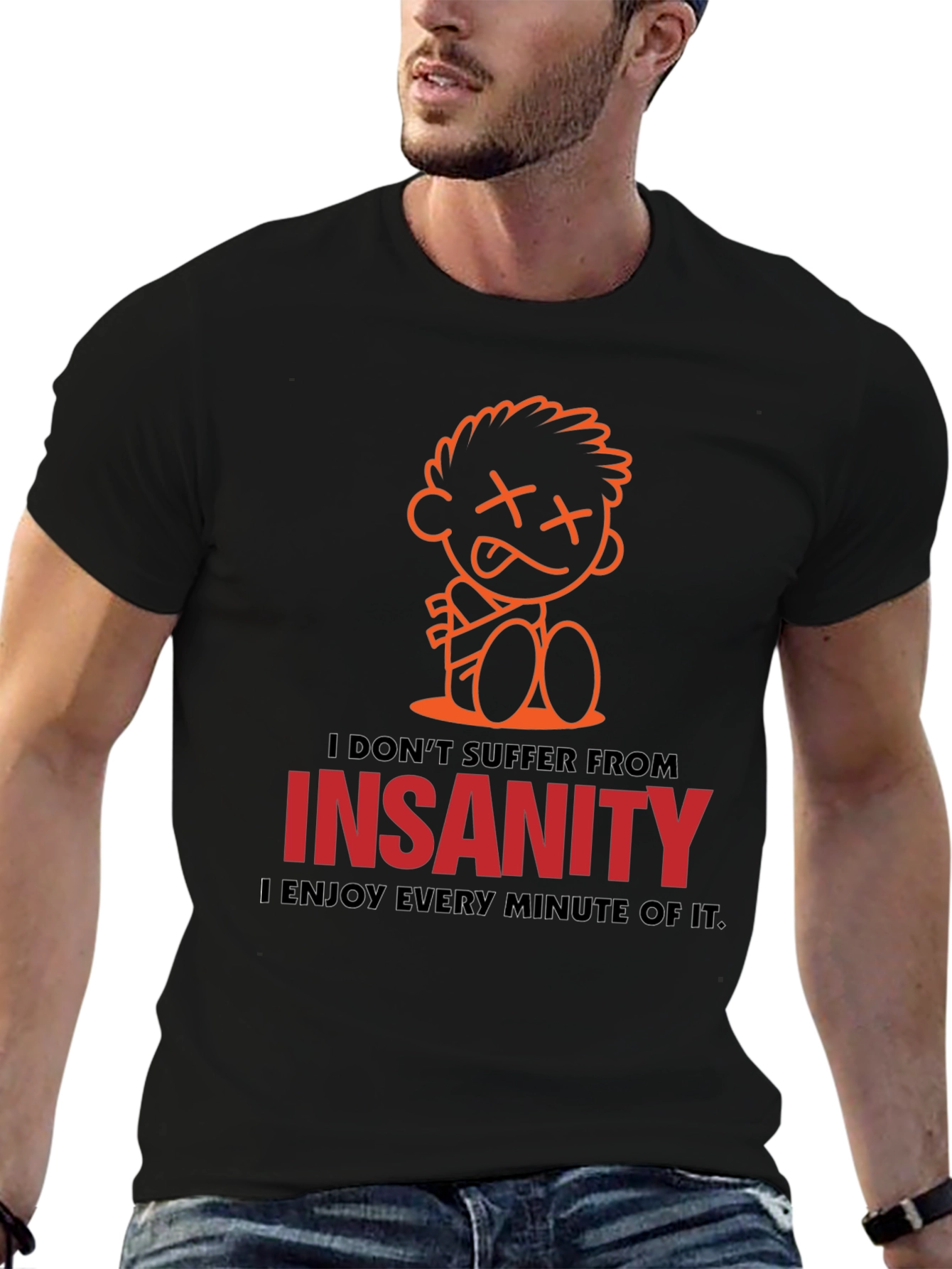 Insanity Enjoyment Graphic Tee