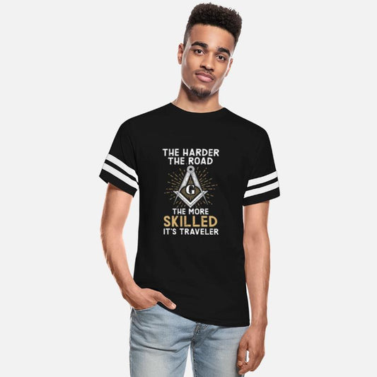 The Harder The Road The More Skilled It's Traveler