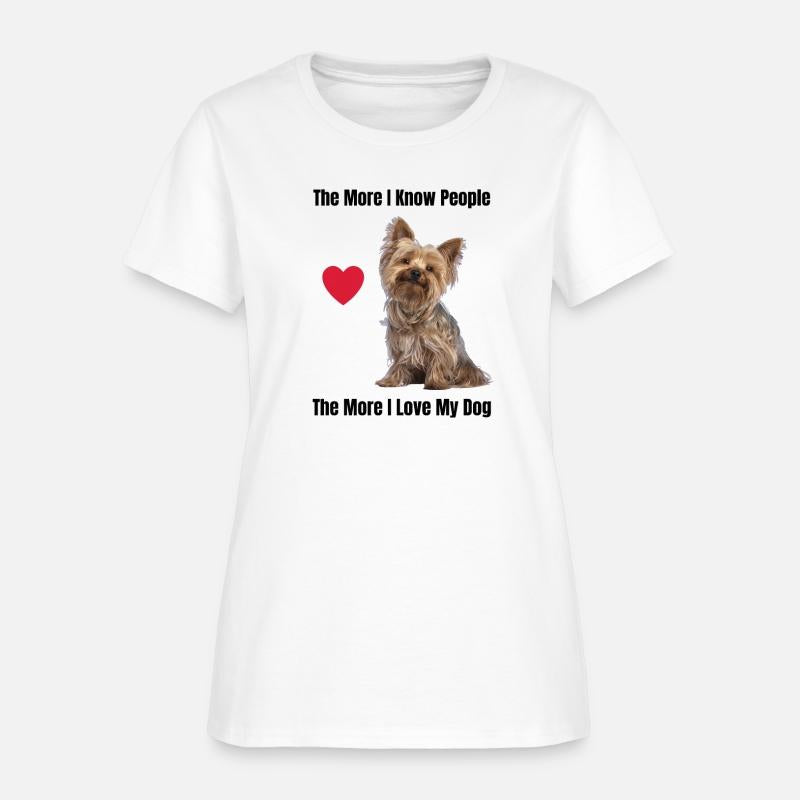 The More I Know People, The More I Love My Yorkie