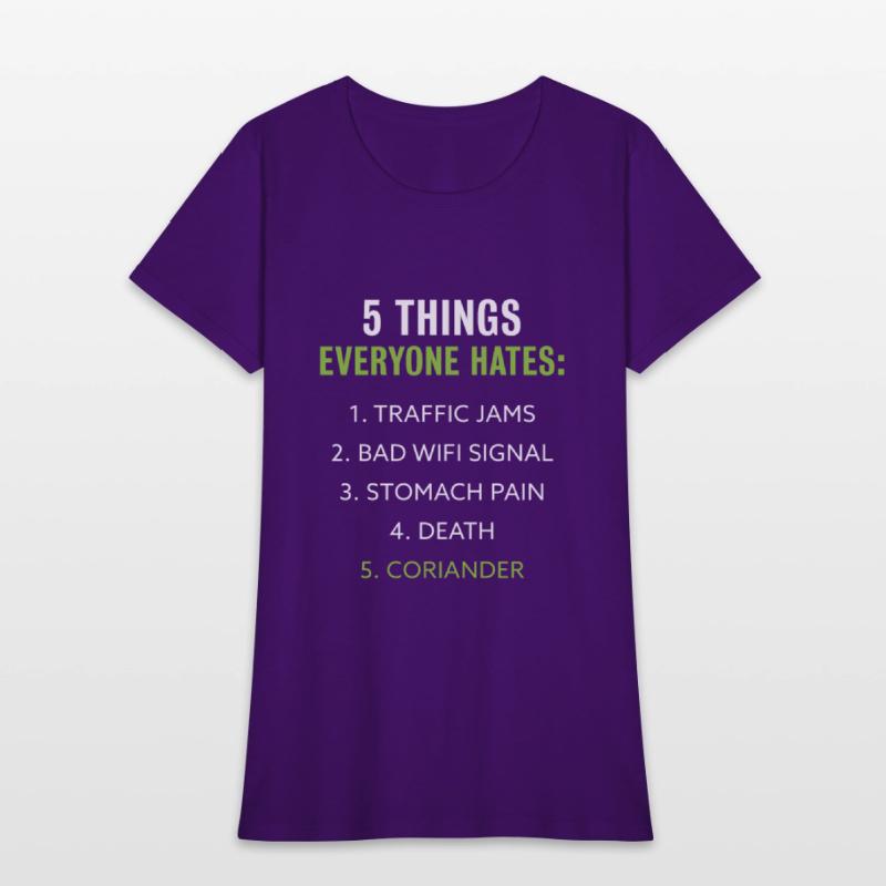Things everyone hates | Coriander Gift
