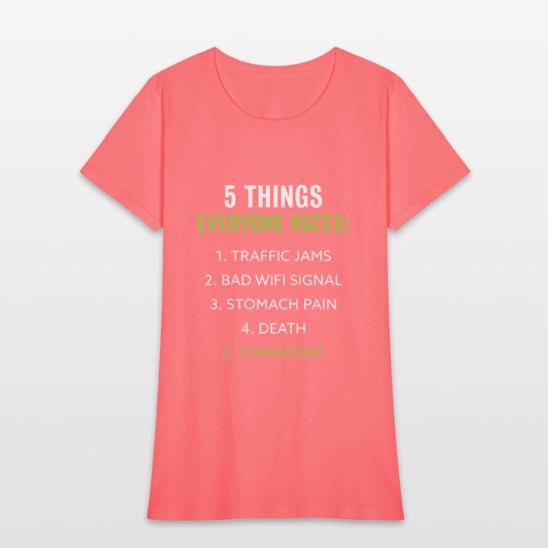 Things everyone hates | Coriander Gift