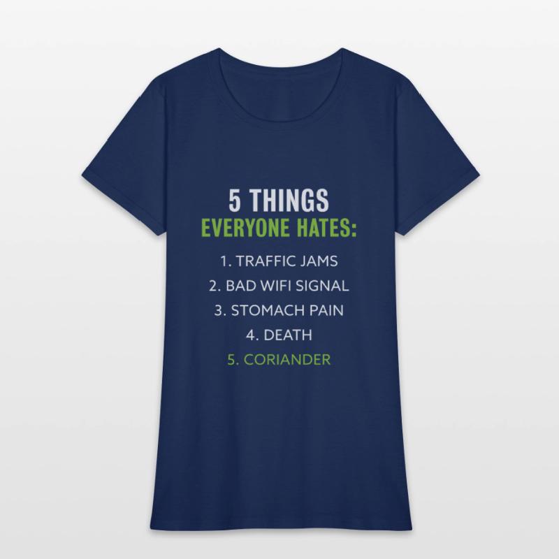Things everyone hates | Coriander Gift