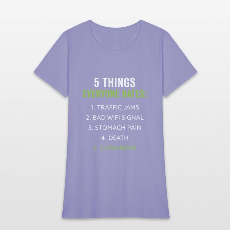 Things everyone hates | Coriander Gift
