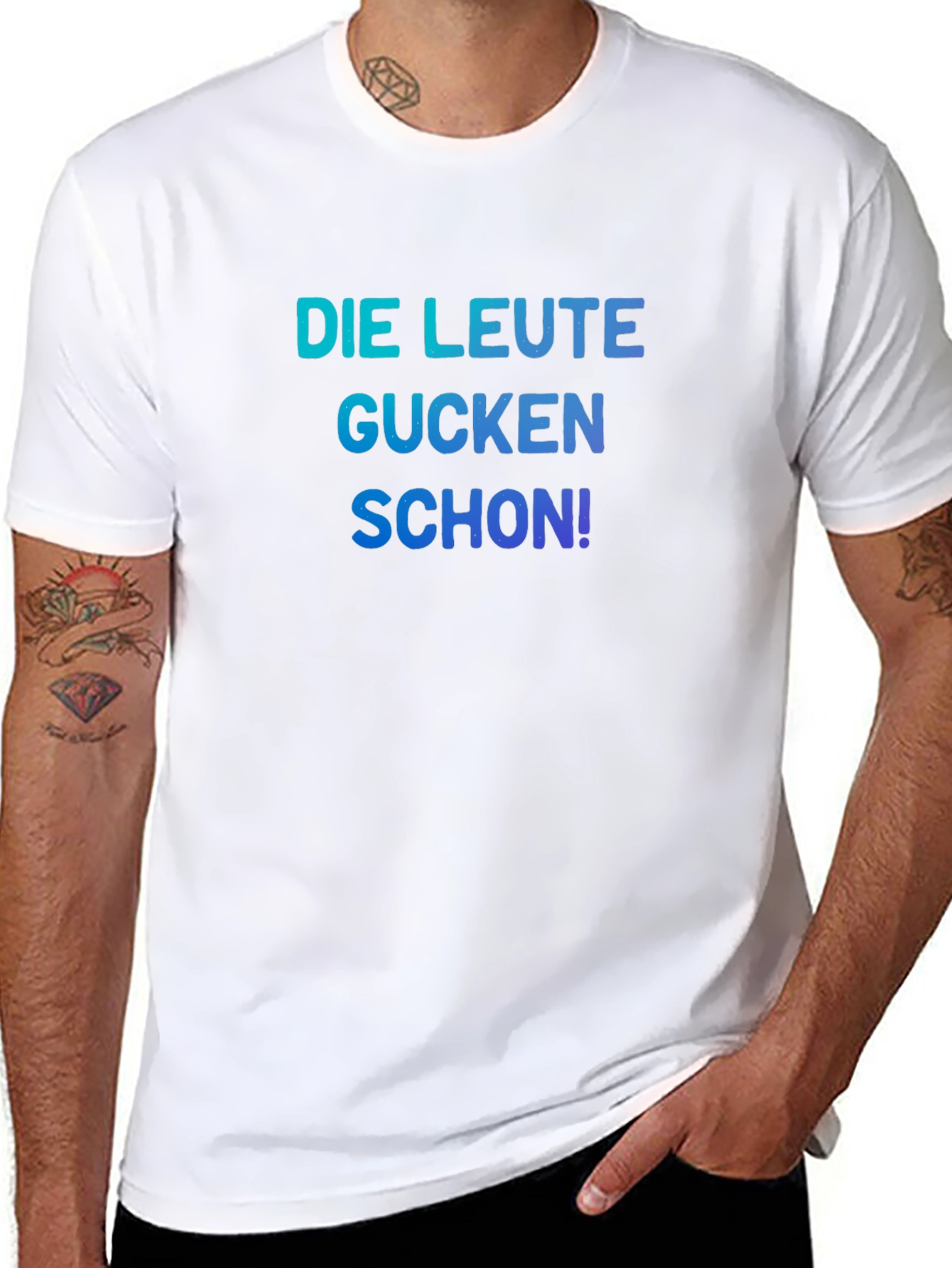 Funny German Slogan T-Shirt - Die Leute Gucken Schon!