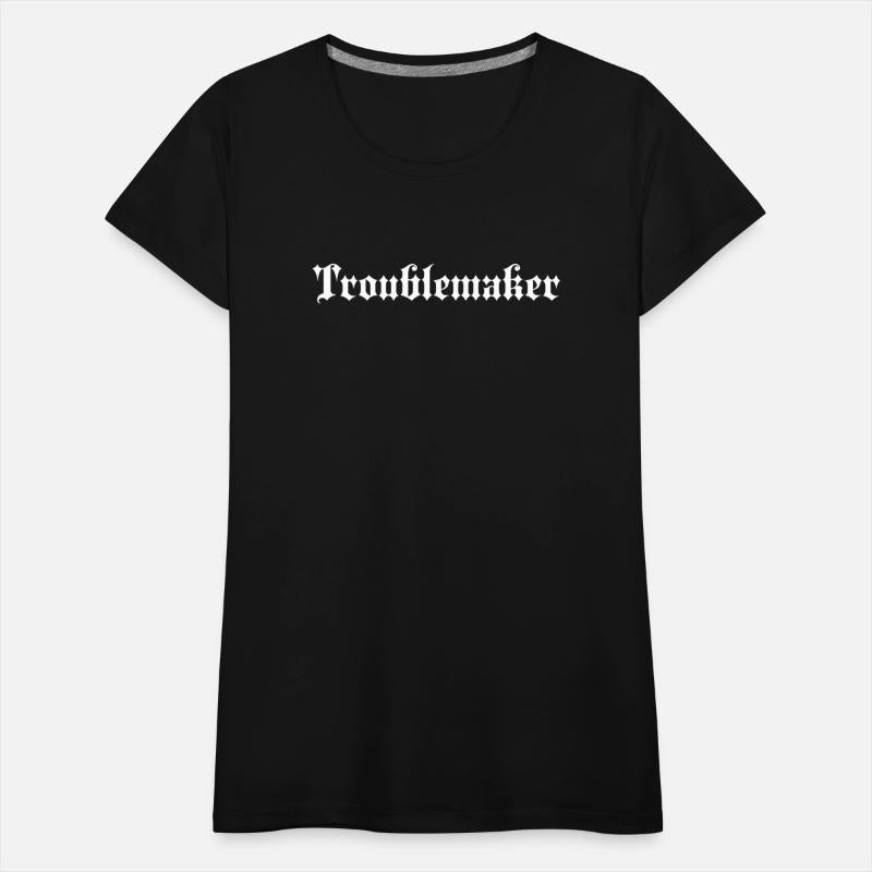 Troublemaker