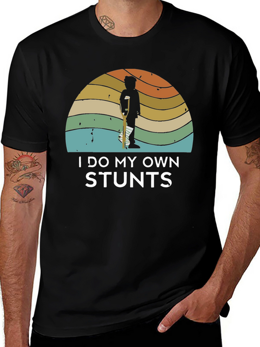 I Do My Own Stunts T-Shirt - Funny Injury Tee