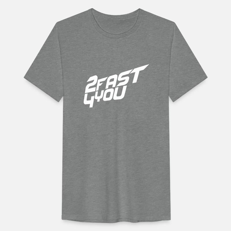 Turbo Saying 2 Fast 4 You Too Fast For You Design