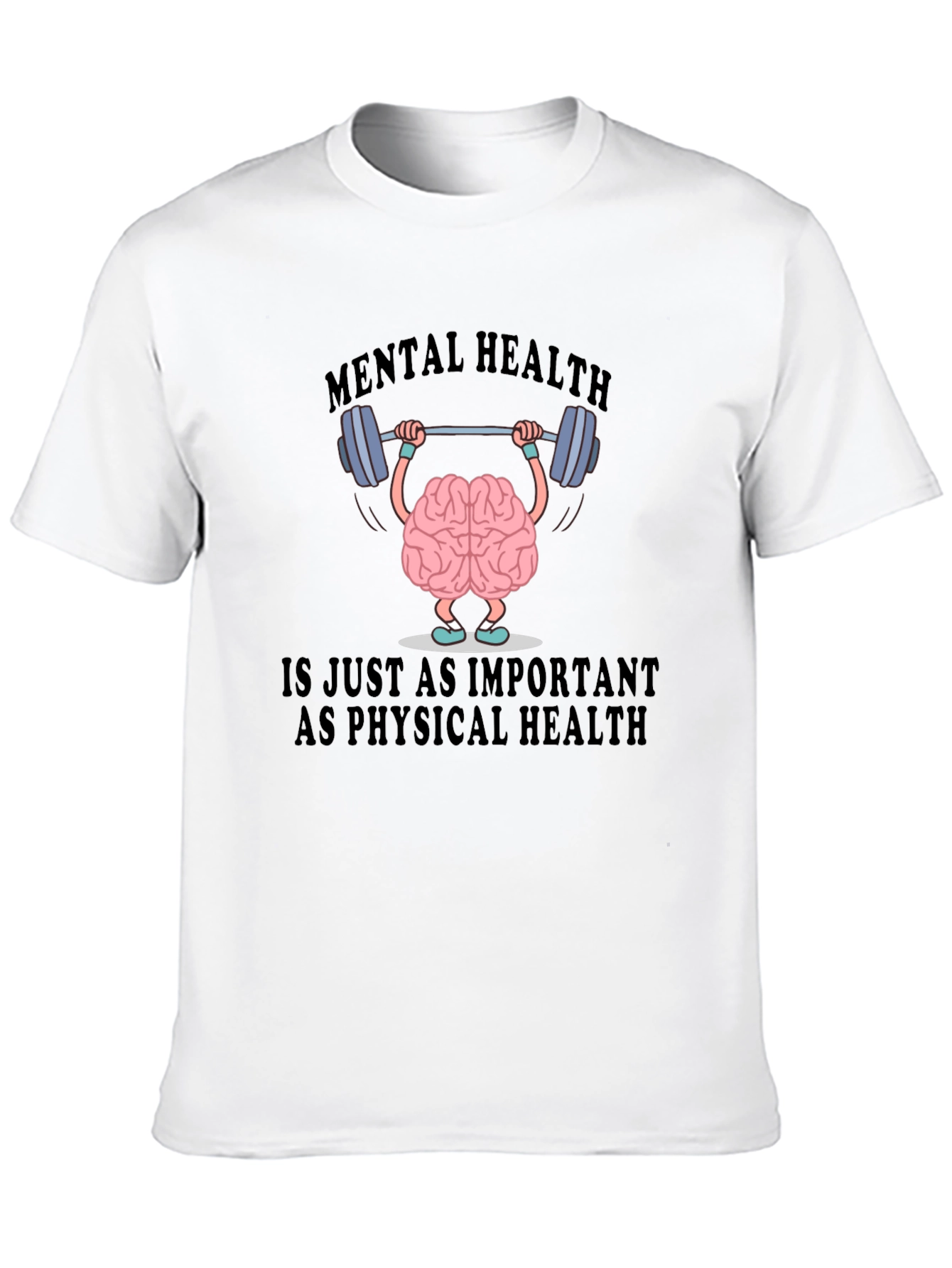 Mental Health T-Shirt: Important as Physical Health