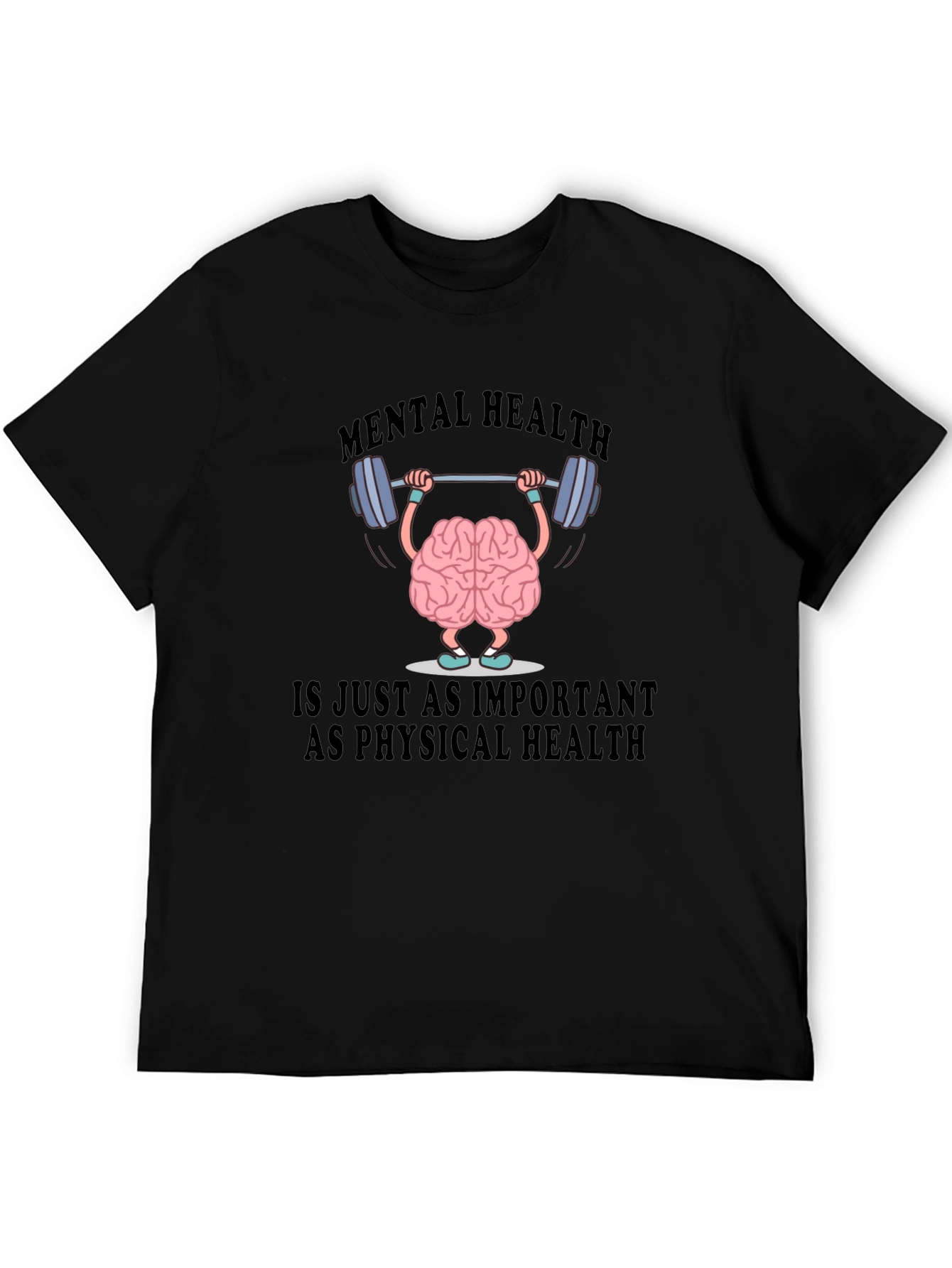 Mental Health T-Shirt: Important as Physical Health