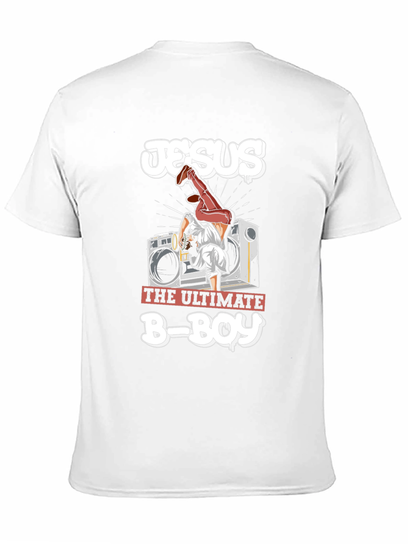 Jesus The Ultimate B-Boy Graphic T-Shirt