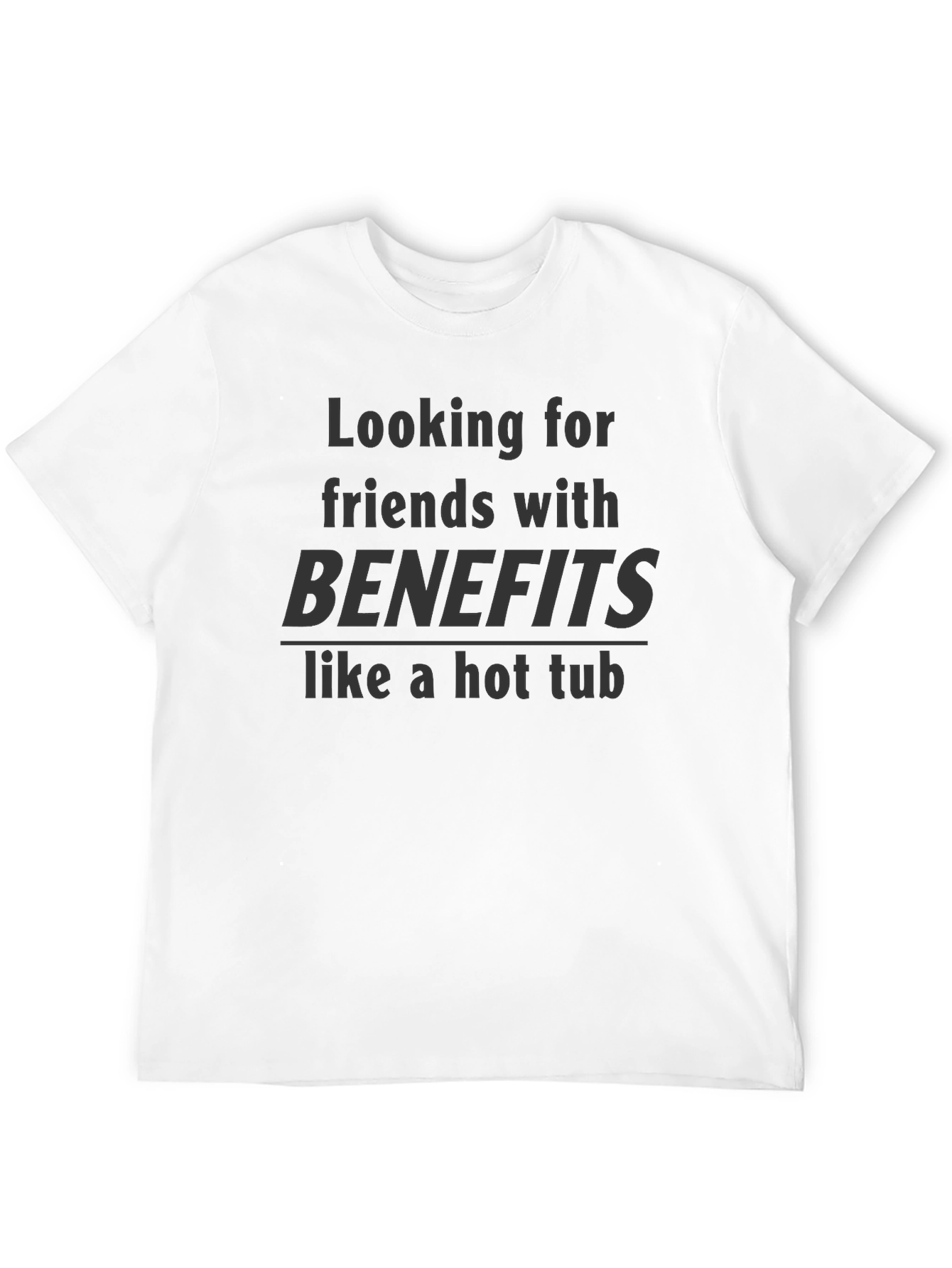 Friends with Benefits Hot Tub T-Shirt
