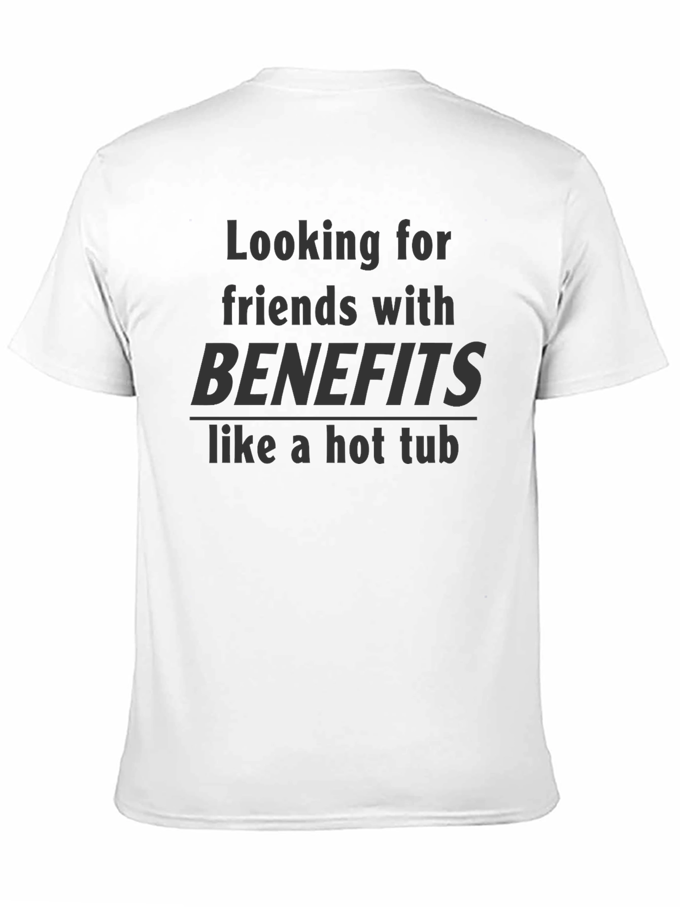 Friends with Benefits Hot Tub T-Shirt