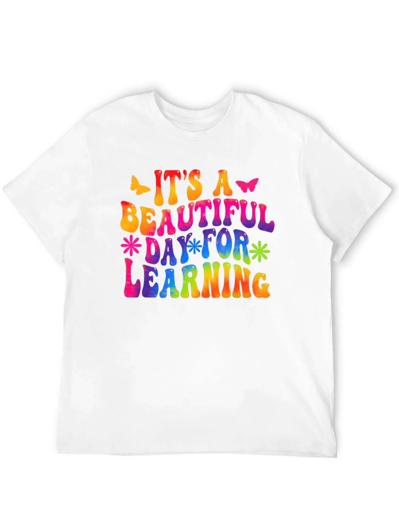 Its a Beautiful Day for Learning T-Shirt