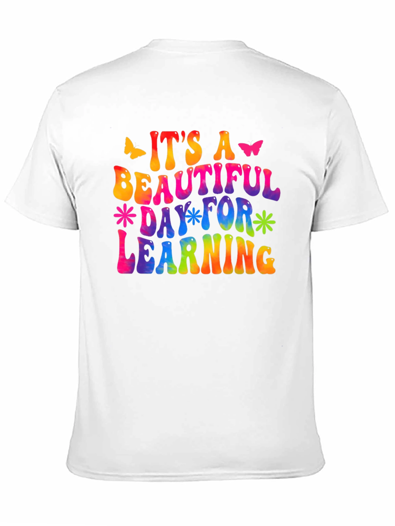 Its a Beautiful Day for Learning T-Shirt