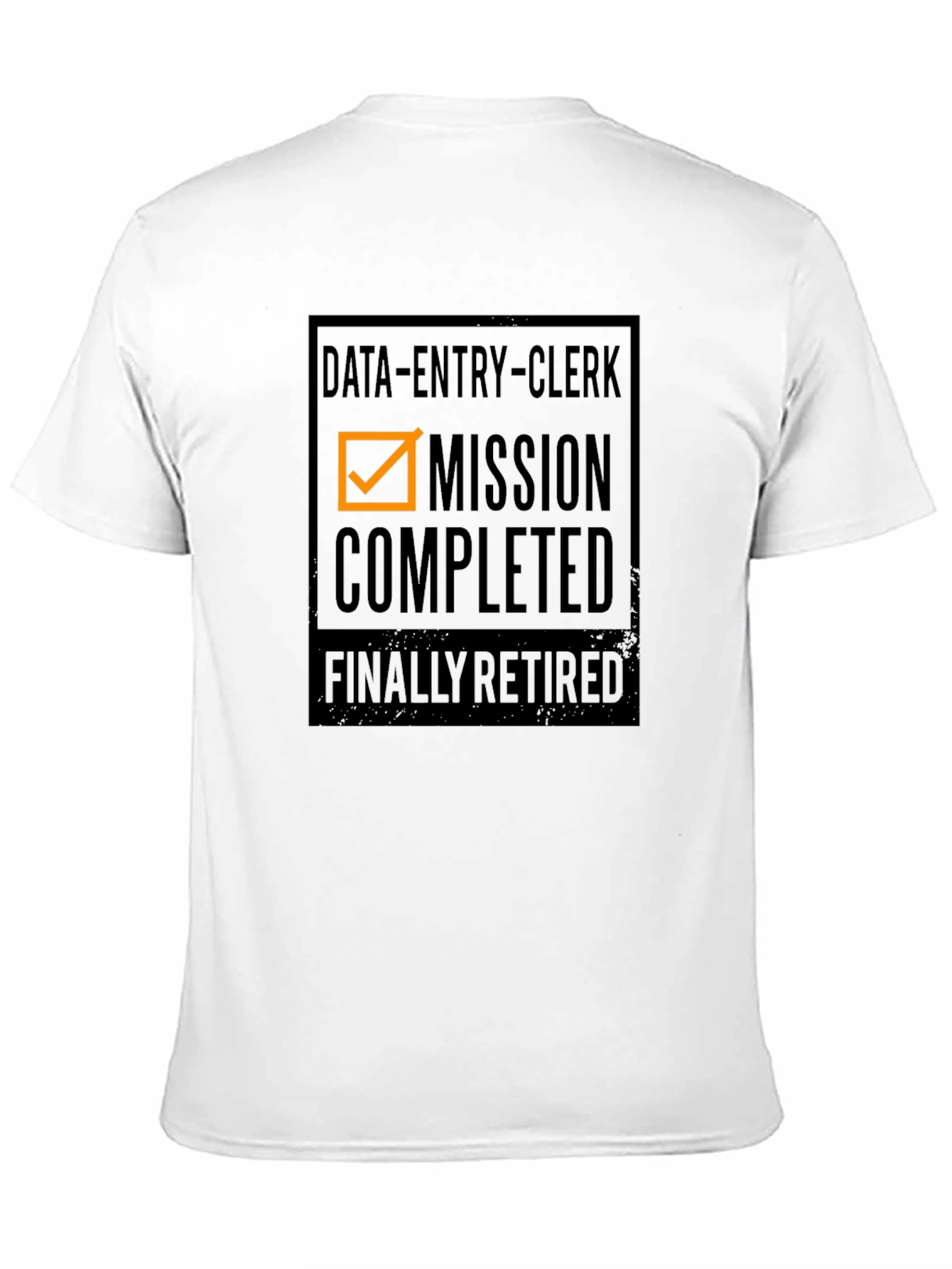 Data Entry Clerk Retirement T-Shirt - Mission Completed