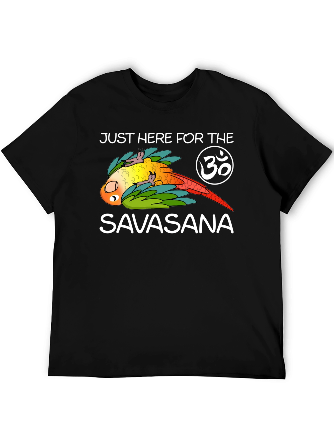 Just Here For Savasana Yoga T-Shirt