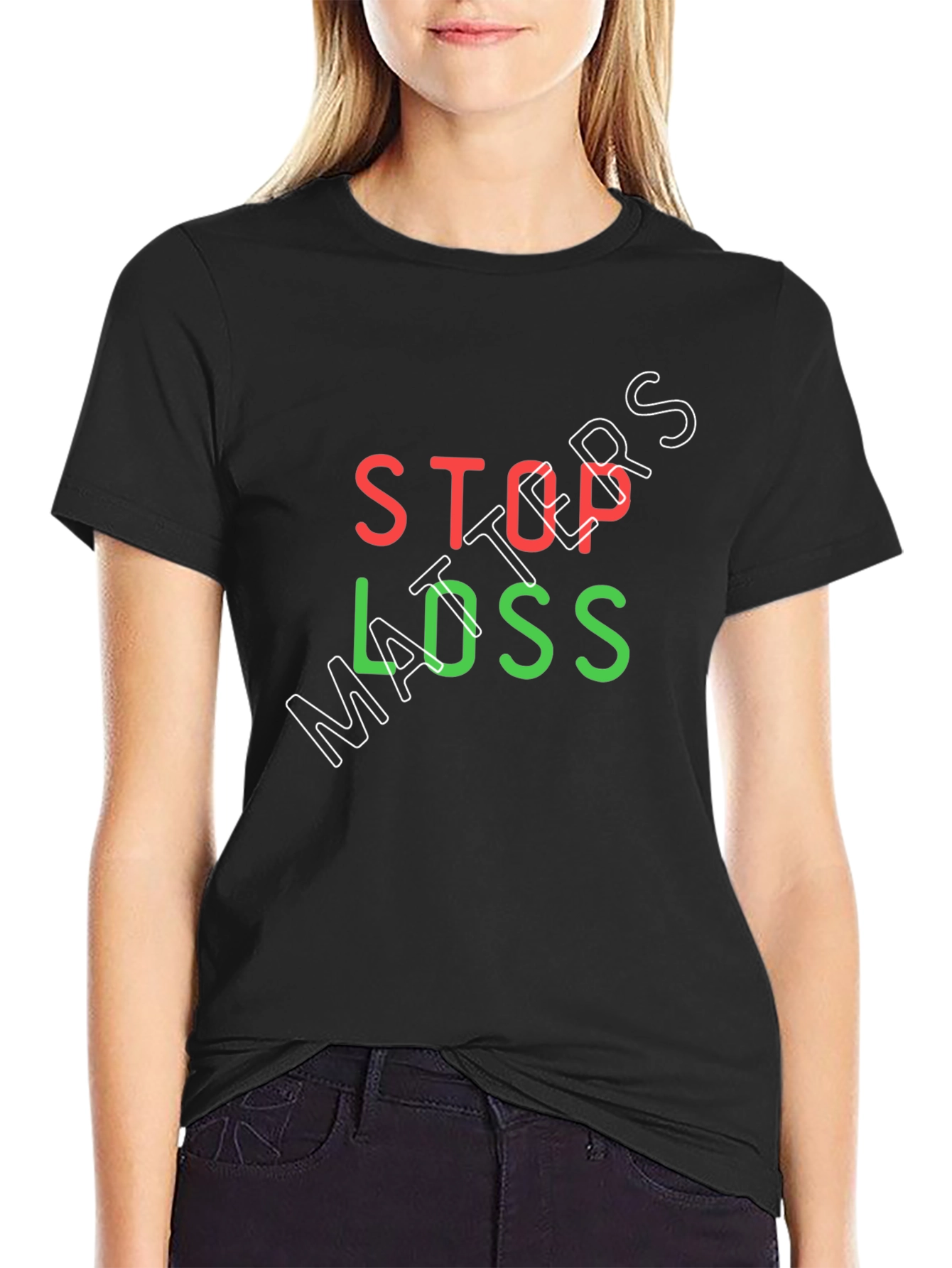 Stop Loss Matters Black T-Shirt