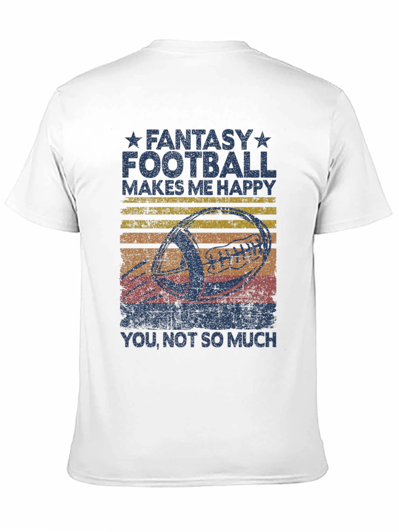 Fantasy Football Makes Me Happy T-Shirt
