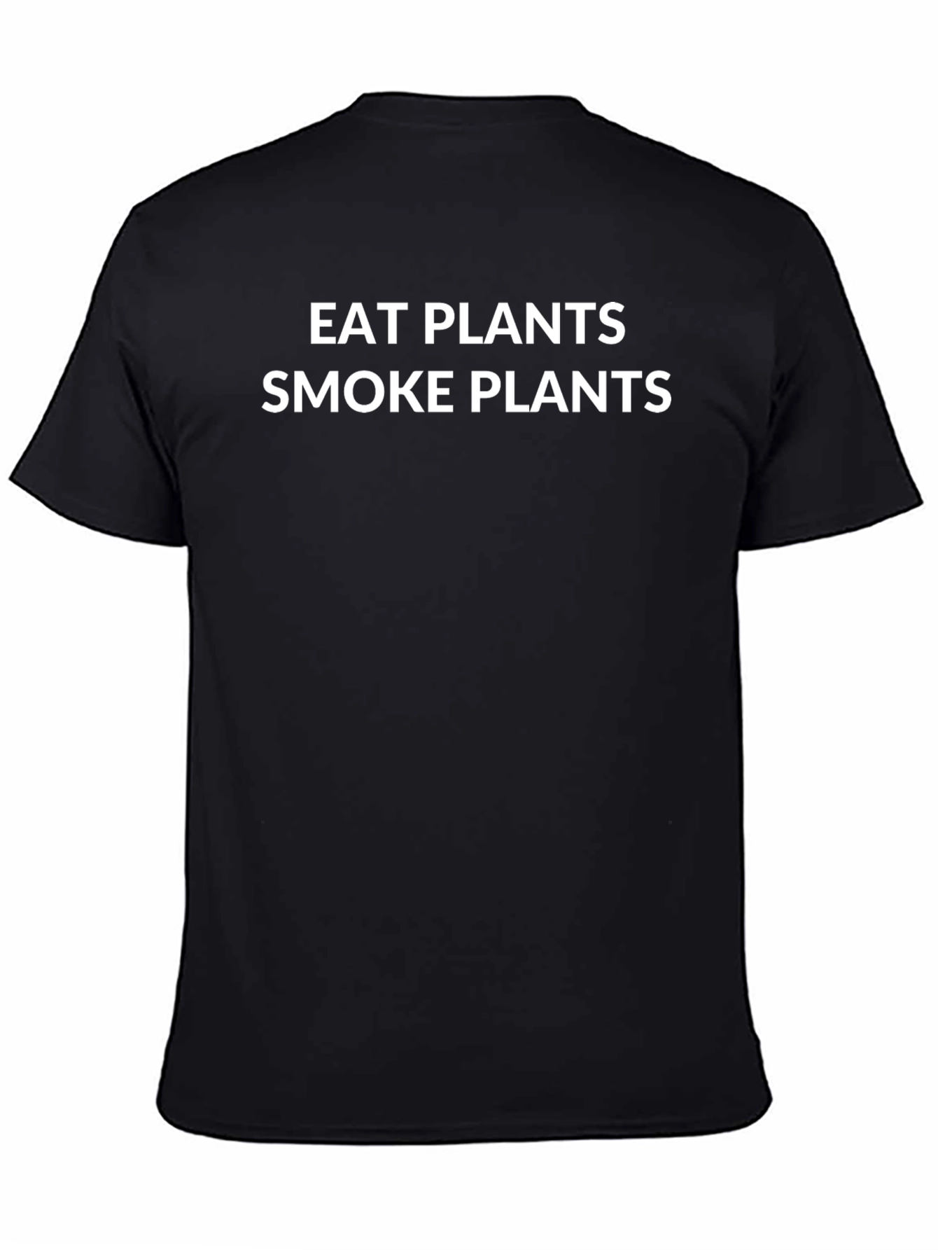 Eat Plants Smoke Plants Graphic Tee