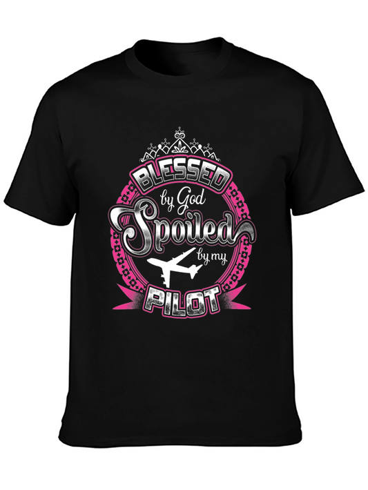 Blessed by God Spoiled by my Pilot T-Shirt