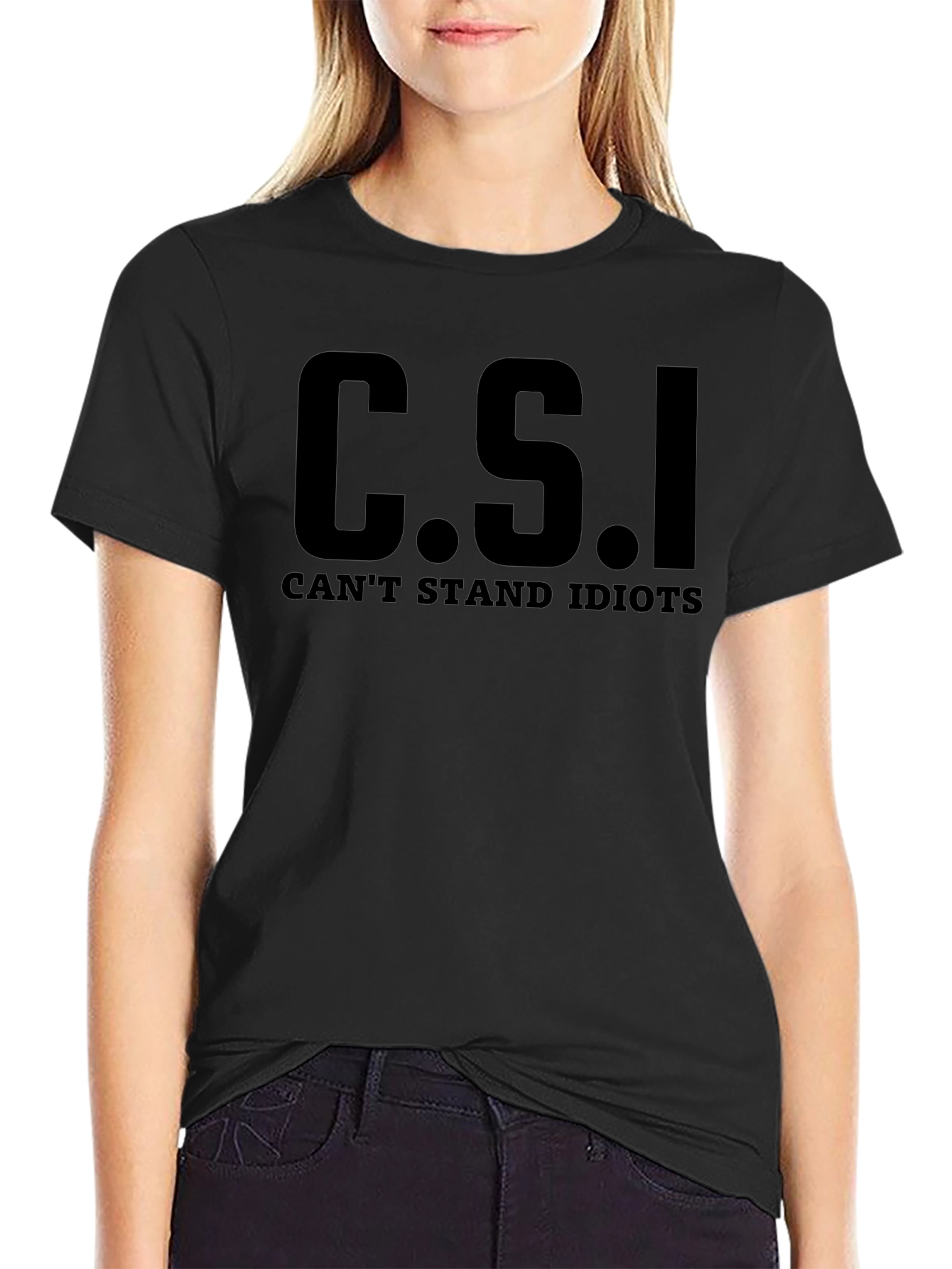 C.S.I. Cant Stand Idiots Graphic Novelty T-Shirt