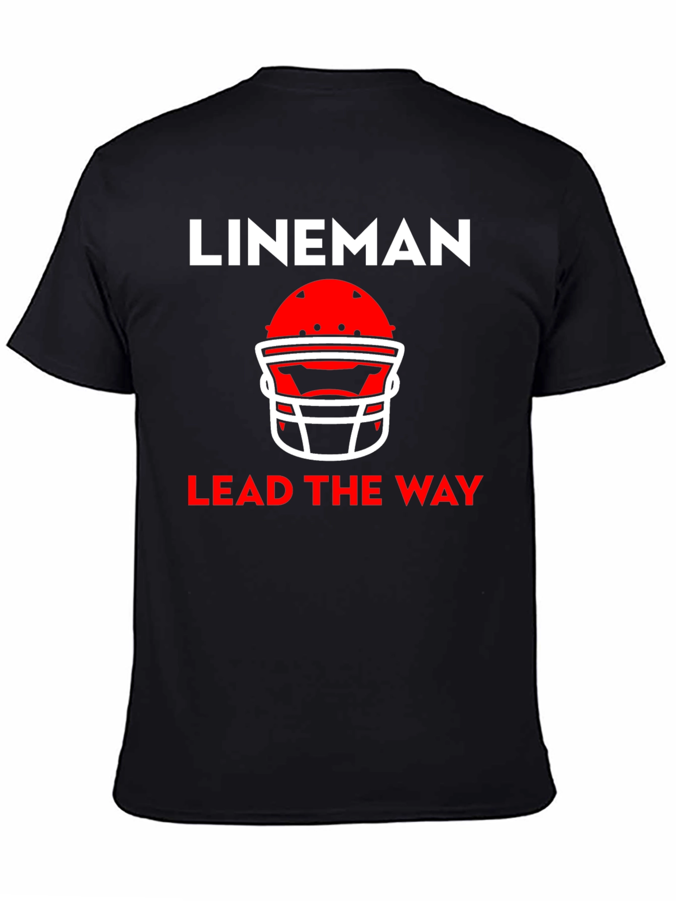 Lineman Lead The Way Football T-Shirt