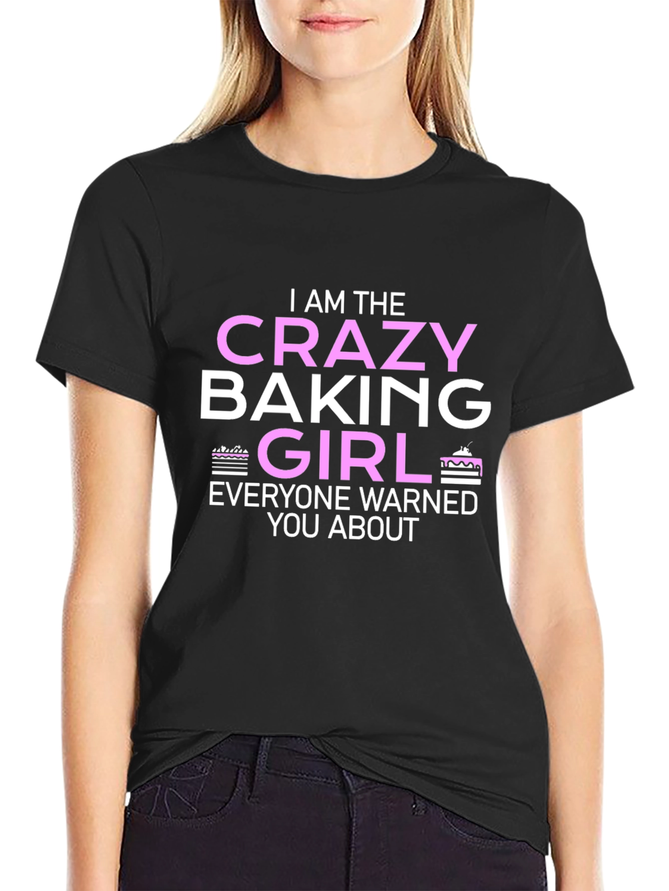 Crazy Baking Girl T-Shirt - Novelty Graphic Tee