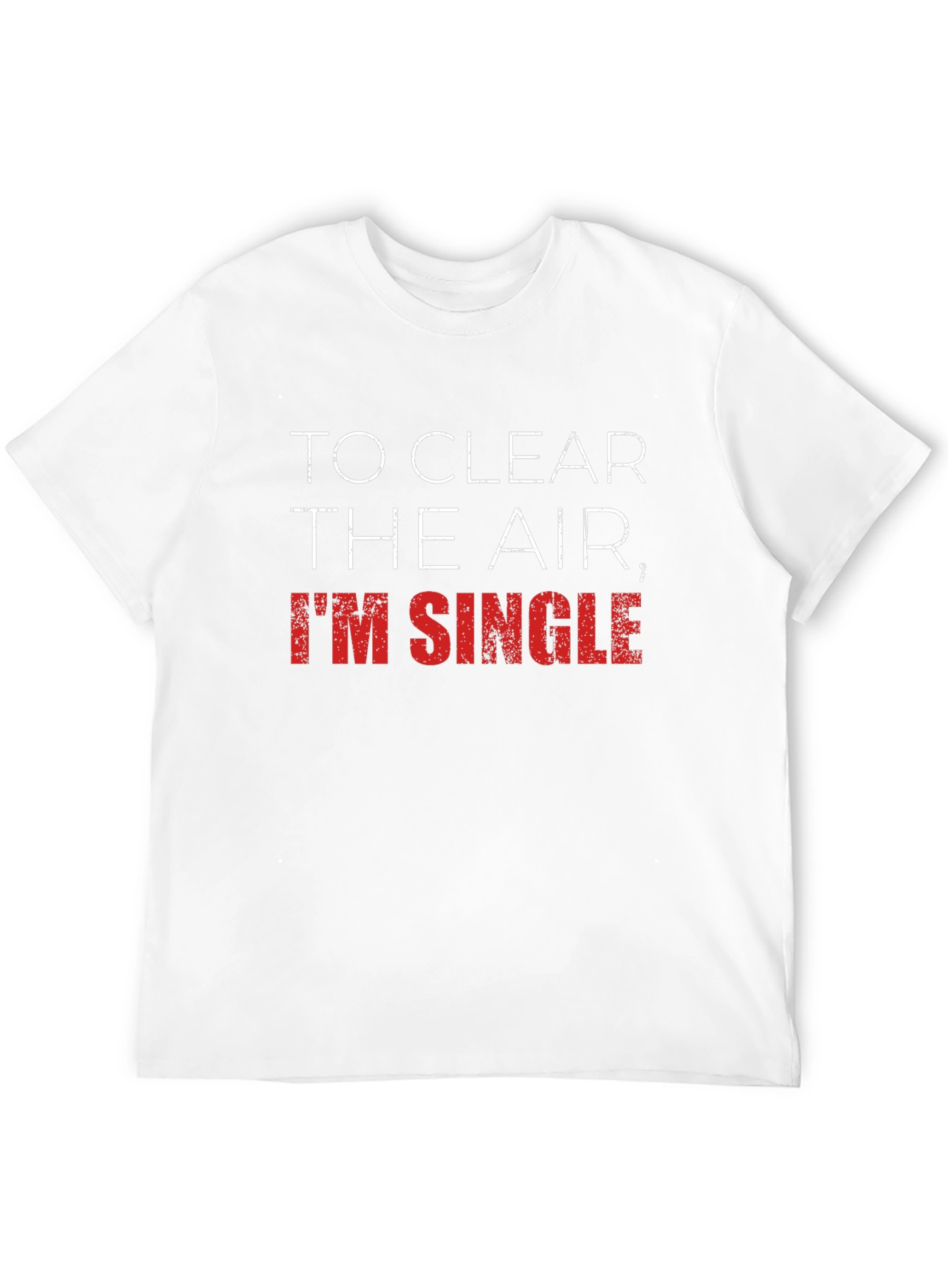 To Clear the Air Im Single Graphic T-Shirt