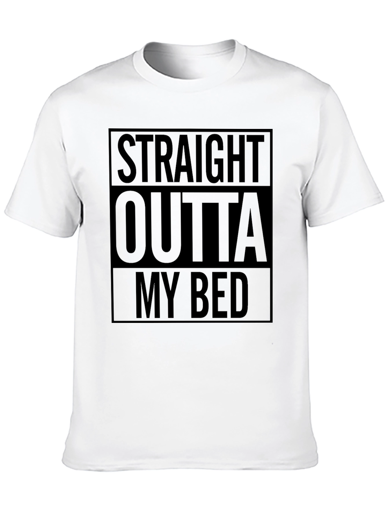 Straight Outta My Bed Graphic Tee