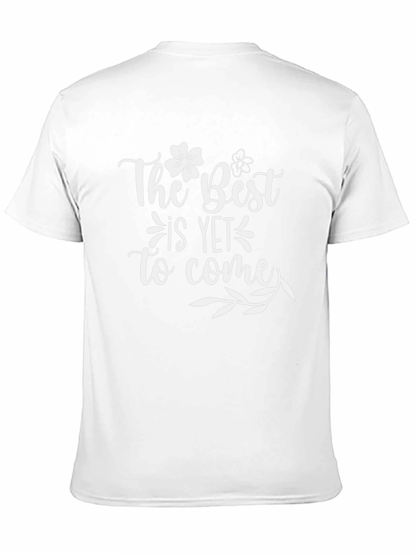 The Best is Yet to Come Graphic Tee