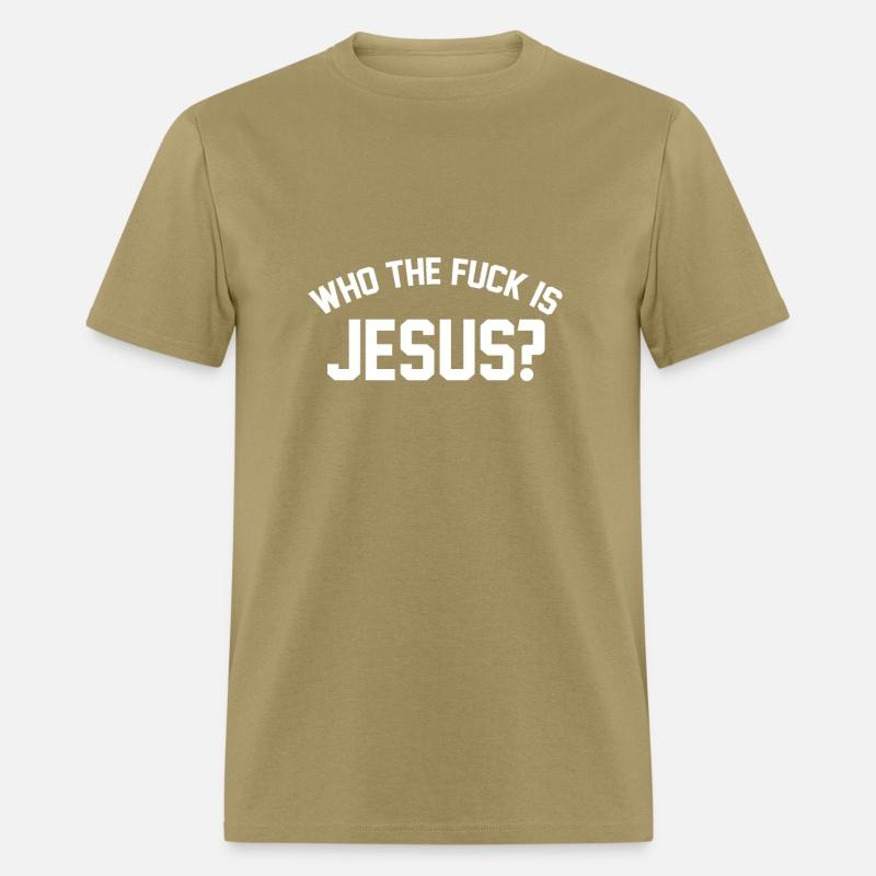 Who The Fuck is Jesus I Don't Know Her Funny