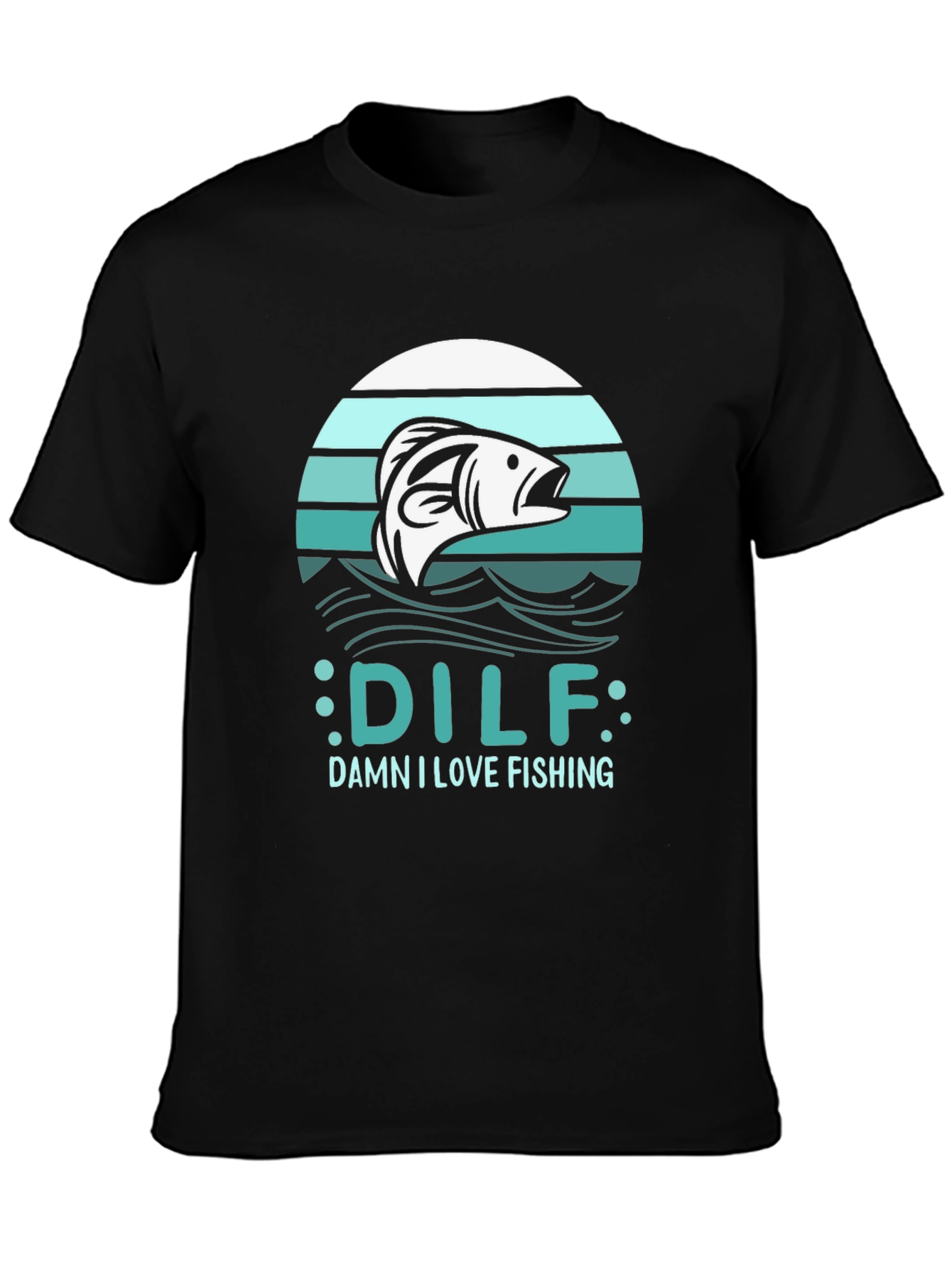DILF Damn I Love Fishing Mens Black T-Shirt