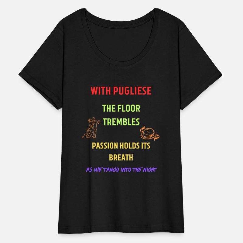 With Pegliese The Floor Trembles Passion Hold. Tee