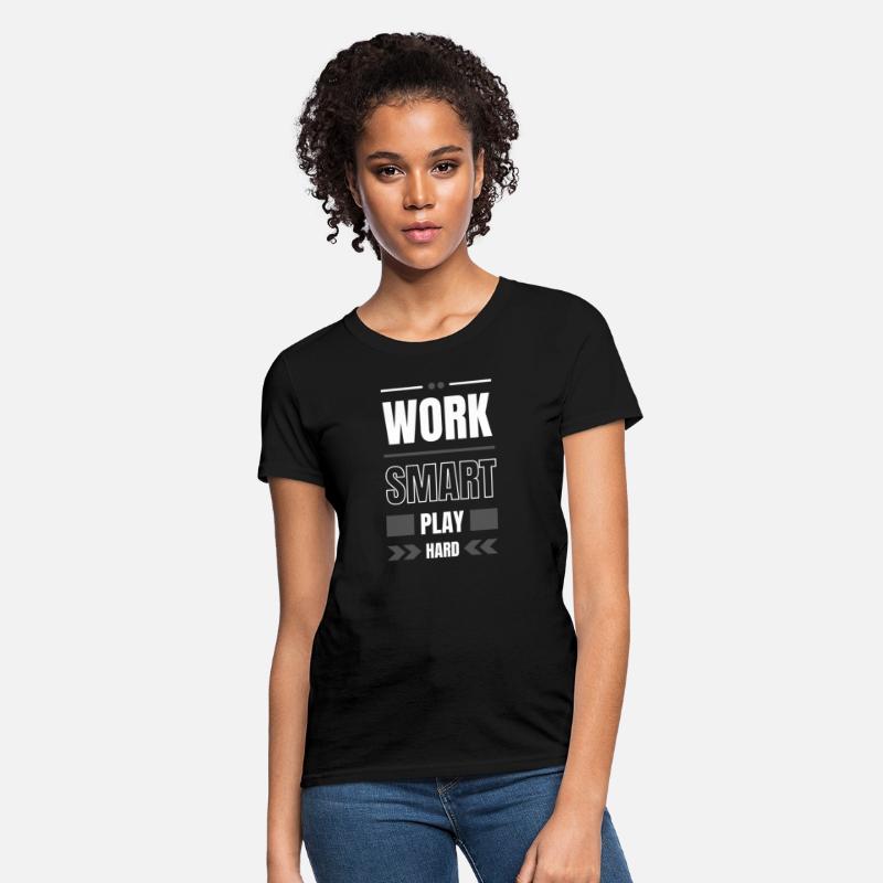 Work Smart Play Hard