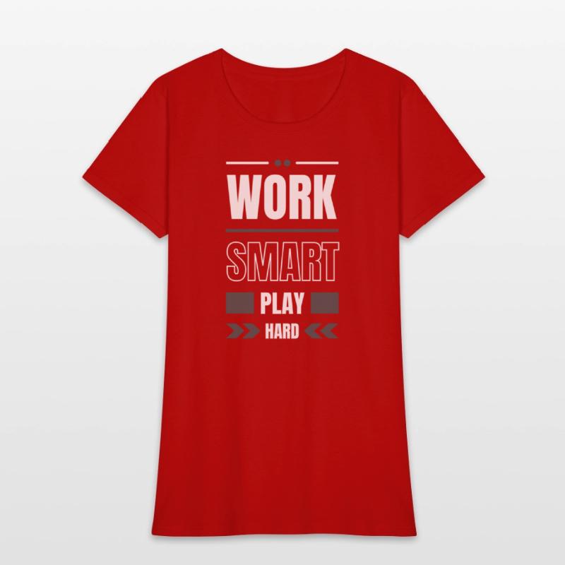 Work Smart Play Hard