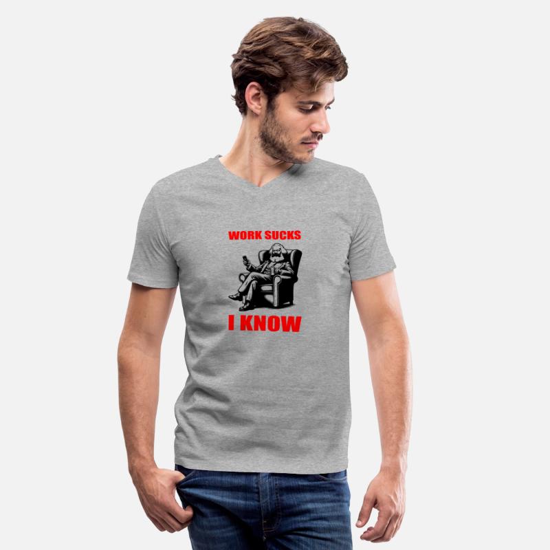 WORK SUCKS I KNOW CARL MARX FUNNY SHIRT