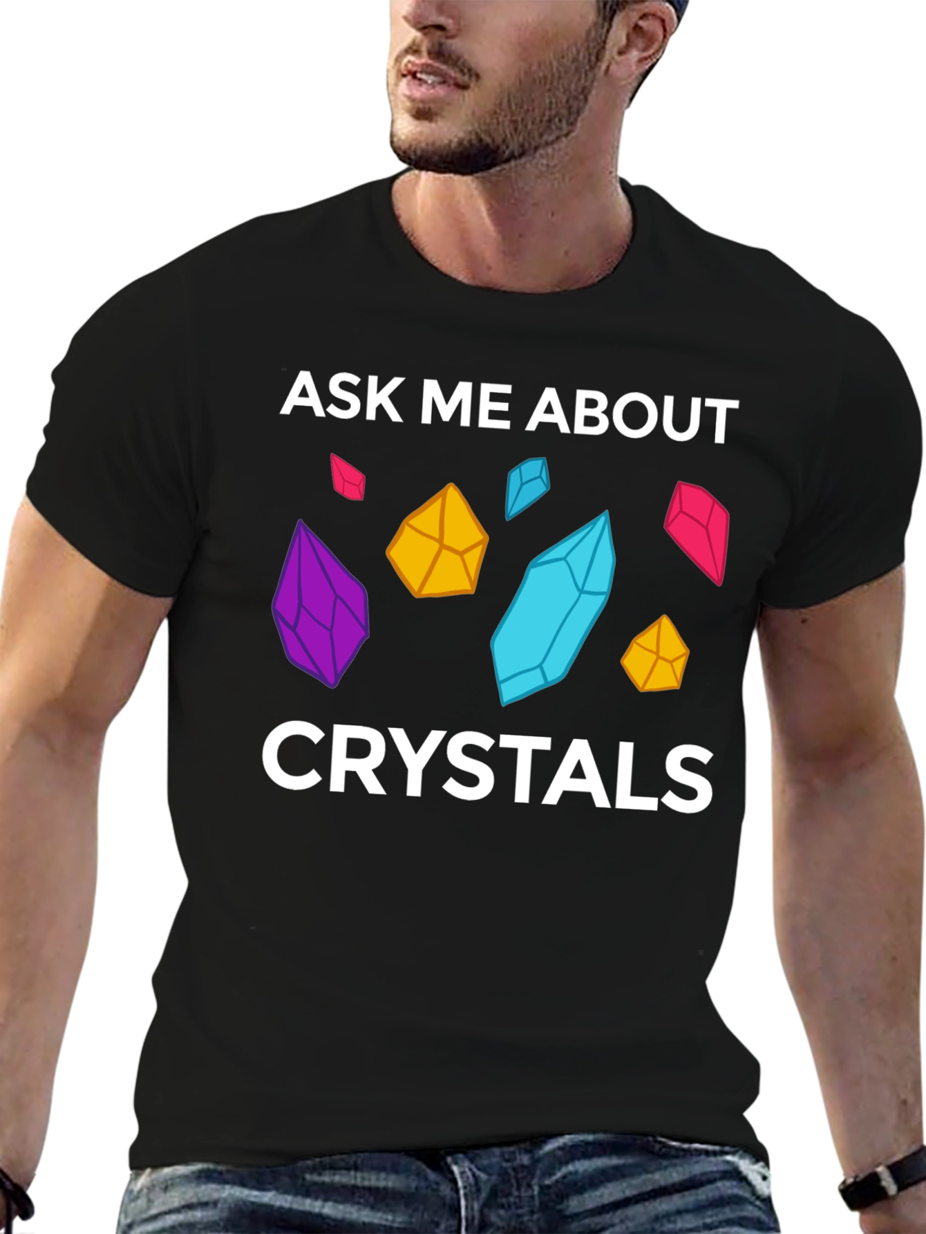 Ask Me About Crystals Graphic T-Shirt