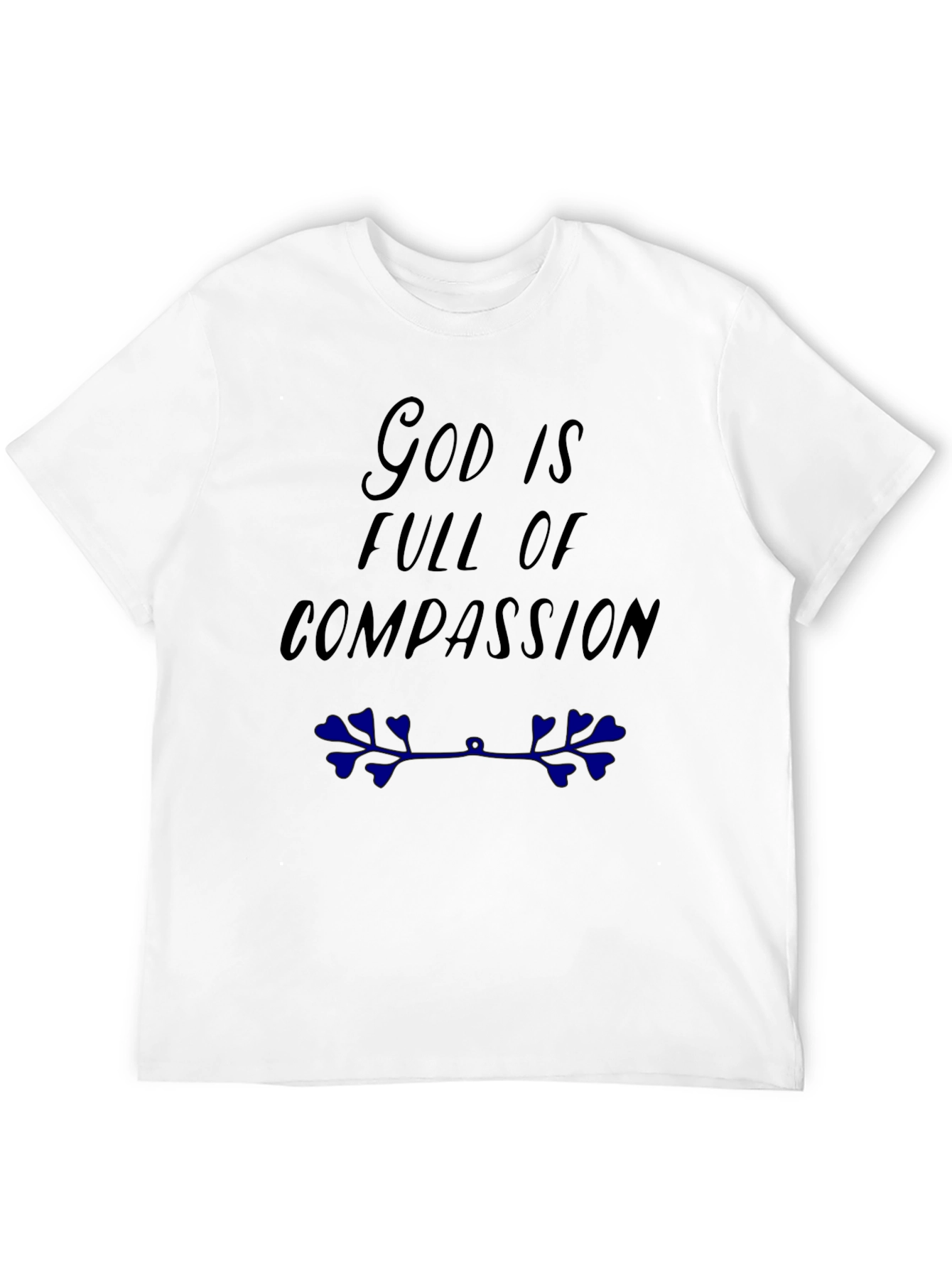 God is Full of Compassion Black T-Shirt