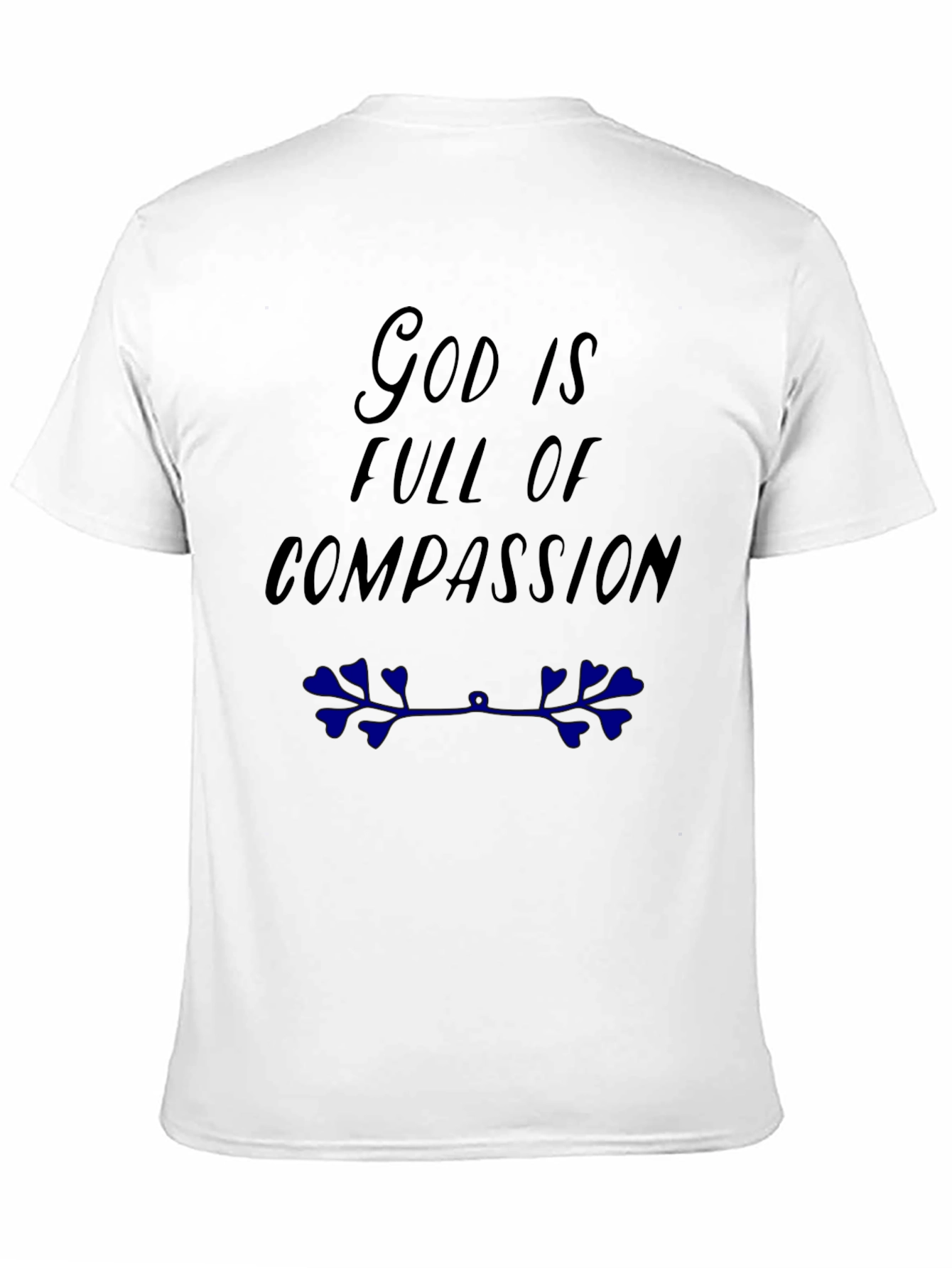 God is Full of Compassion Black T-Shirt