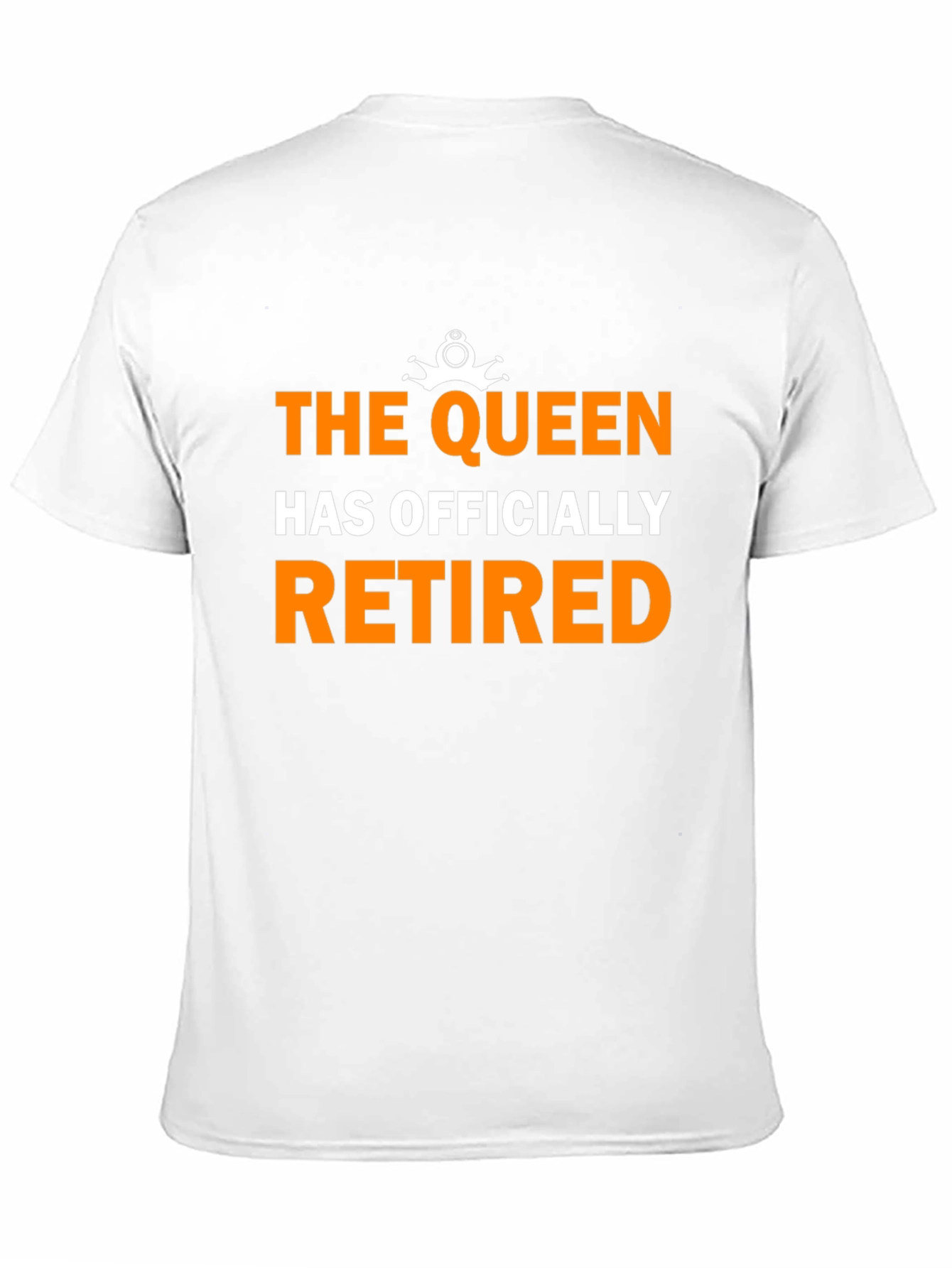 The Queen Has Officially Retired Funny Black T-Shirt