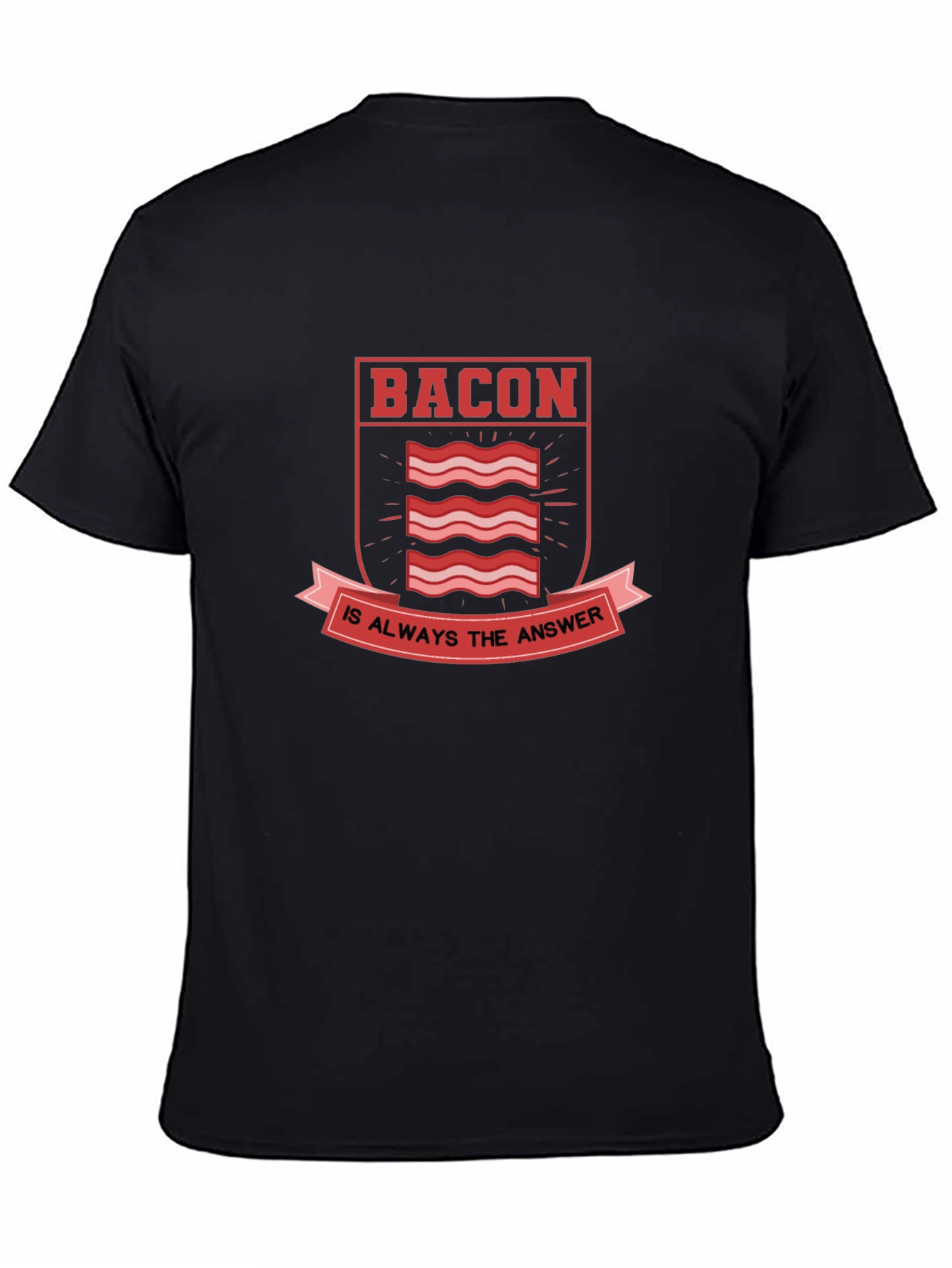 Bacon Is Always The Answer Graphic Tee - Black